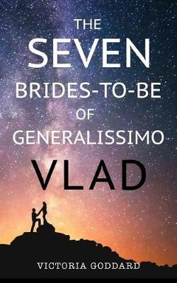 The Seven Brides-to-Be of Generalissimo Vlad image