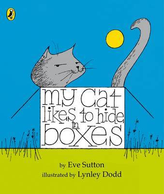 My Cat Likes to hide in Boxes by Eve Sutton image