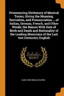 pronouncing dictionary of musical