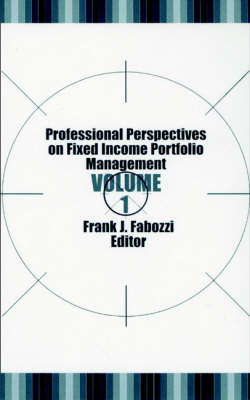 Professional Perspectives on Fixed Income Portfolio Management V 1 by FJ Fabozzi image