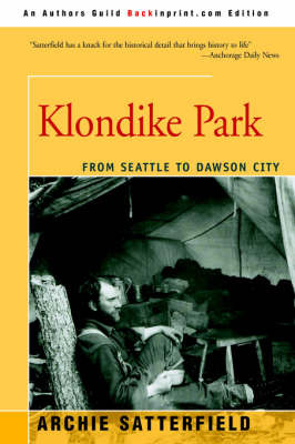 Klondike Park by Archie Satterfield