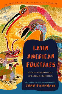 Latin American Folktales by John Bierhorst image