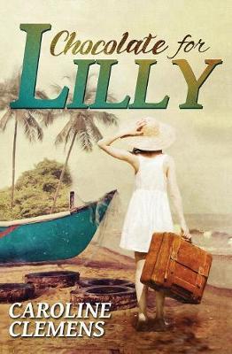 Chocolate for Lilly by Caroline Clemens image