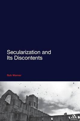 Secularization and Its Discontents by Rob Warner image