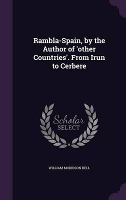 Rambla-Spain, by the Author of 'Other Countries'. from Irun to Cerbere by William Morrison Bell image