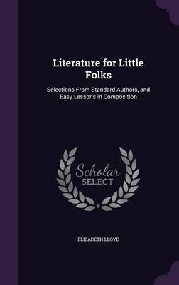 Literature for Little Folks by Elizabeth Lloyd image