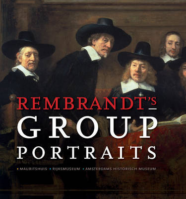 Rembrandt's Group Portraits by Alison McNeil Kettering image