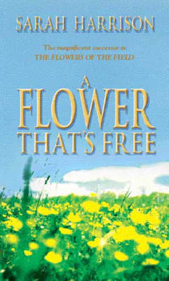 Flower That's Free by Sarah Harrison image