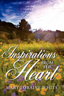 Inspirations from the Heart by Mary Loraine White image