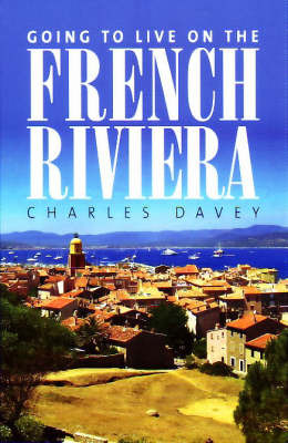 Going to Live on the French Riviera by Charles Davey image
