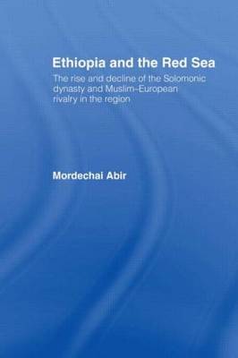 Ethiopia and the Red Sea by Mordechai Abir image