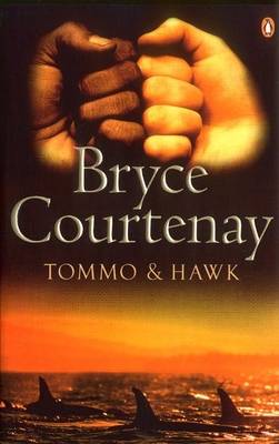 Tommo and Hawk by Bryce Courtenay image