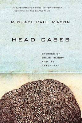 Head Cases by Michael Paul Mason image