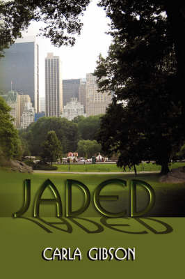 Jaded on Hardback by Carla, Gibson