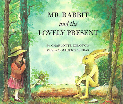 Mr Rabbit And The Lovely Present by Charlotte Zolotow image