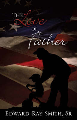 The Love of a Father by Sr Edward Smith image
