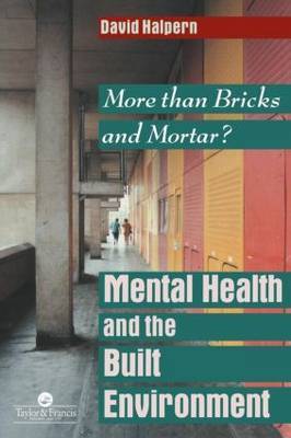 Mental Health and The Built Environment by David Halpern image