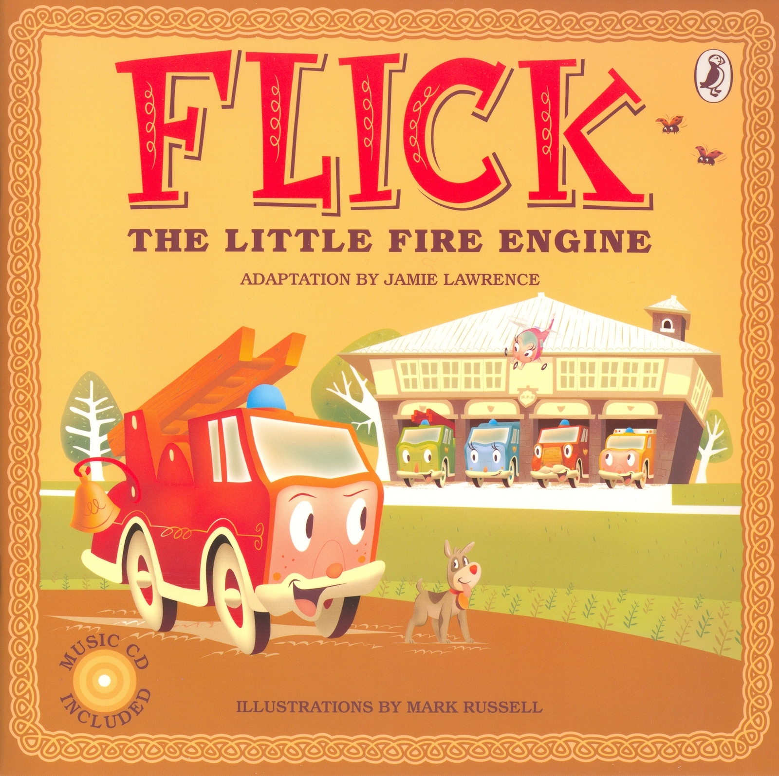 Flick the Little Fire Engine (Book + CD) by Jamie Lawrence image