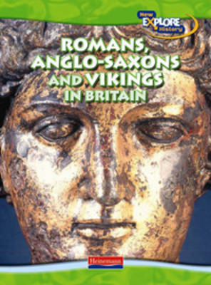 Romans, Anglo-Saxons and Vikings by Haydn Middleton image
