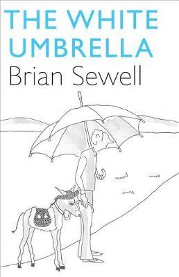 The White Umbrella by Brian Sewell image