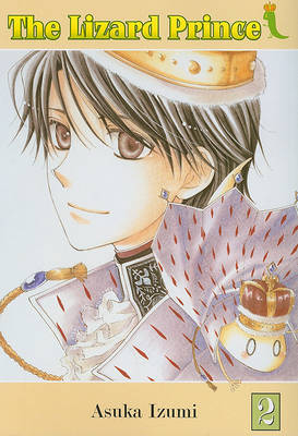 The Lizard Prince, Volume 2 by Asuka Izumi image