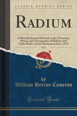 Radium, Vol. 1 by William Herron Cameron image