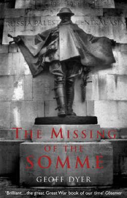 The Missing of the Somme by Geoff Dyer image