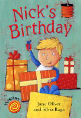 Nick's Birthday on Hardback by Jane Oliver