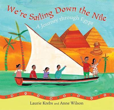 We're Sailing Down the Nile by Laurie Krebs image