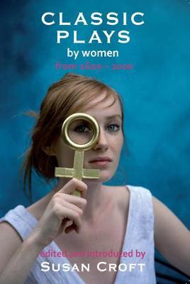 Classic Plays by Women by Aphra Behn image