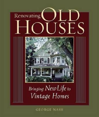 Renovating Old Houses by George Nash image