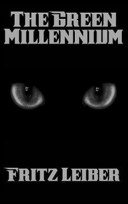 The Green Millennium by Fritz Leiber image