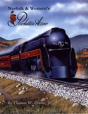 Norfolk & Western's Powhatan Arrow by Thomas W Dixon, JR image