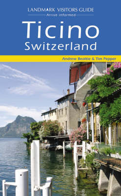 Ticino - Switzerland on Paperback by A Beattie