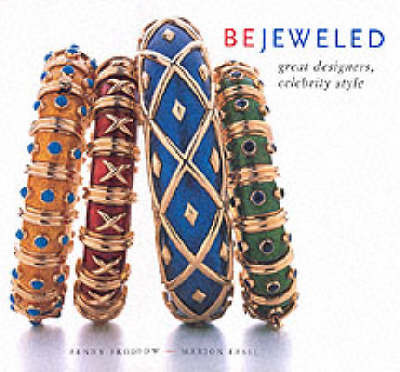 Bejeweled: Great Designers, Celebrity Style by Penny Proddow image