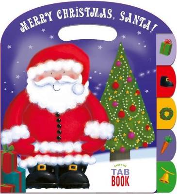 Carry Me Tabbed Book Merry Christmas Santa image