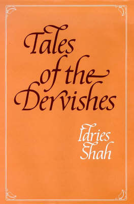 Tales of the Dervishes by Idries Shah image