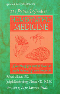 The Patient's Guide to Homeopathic Medicine by Robert, W. Ullman image