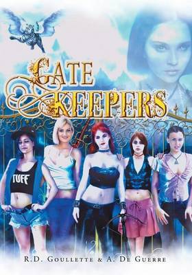 Gatekeepers by R D Goullette image