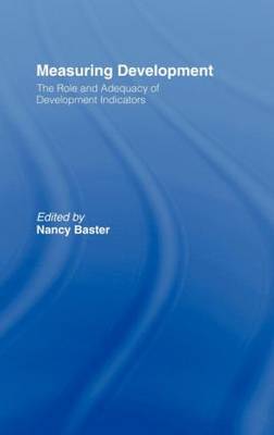 Measuring Development: the Role and Adequacy of Development Indicators by Nancy Baster image