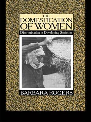 The Domestication of Women by Barbara Rogers image
