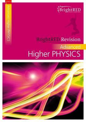 BrightRED Revision: Advanced Higher Physics by Andrew McGuigan image