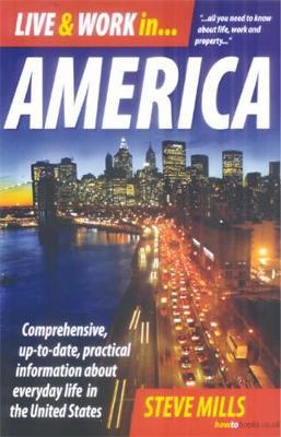 Live & Work In America 7th Edition by Steve Mills image