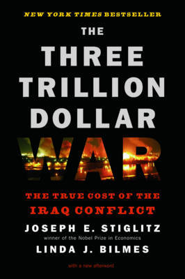 The Three Trillion Dollar War by Linda J Bilmes image