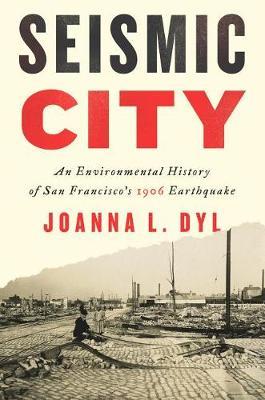 Seismic City by Joanna L Dyl image