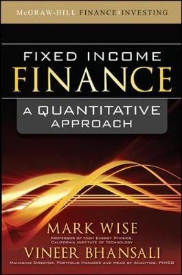 Fixed Income Finance: A Quantitative Approach on Hardback by Mark Wise