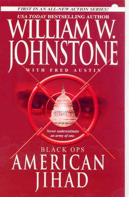 Black Ops: American Jihad on Paperback by William W Johnstone