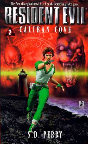 Resident Evil: Caliban Cove (#2) by S.D. Perry image