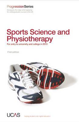 Progression to Sport Science and Physiotherapy: For Entry to University and College in 2010 by UCAS image