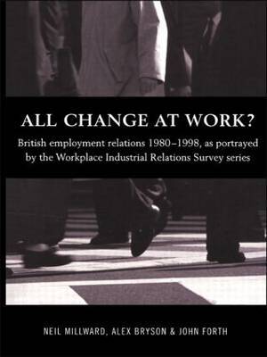 All Change at Work? by Alex Bryson image